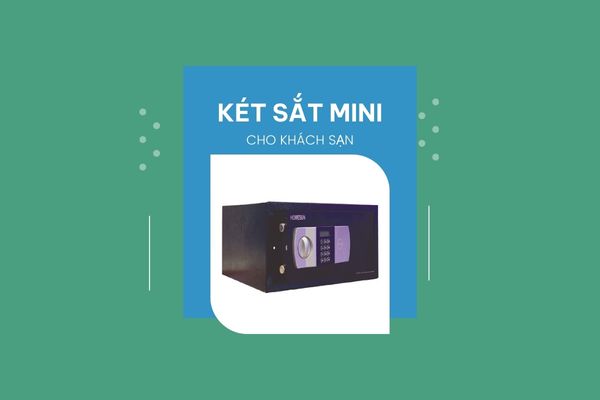 Két sắt mini cho khách sạn giá tốt 2023